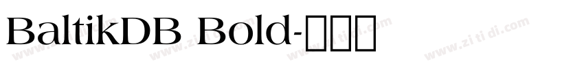 BaltikDB Bold字体转换